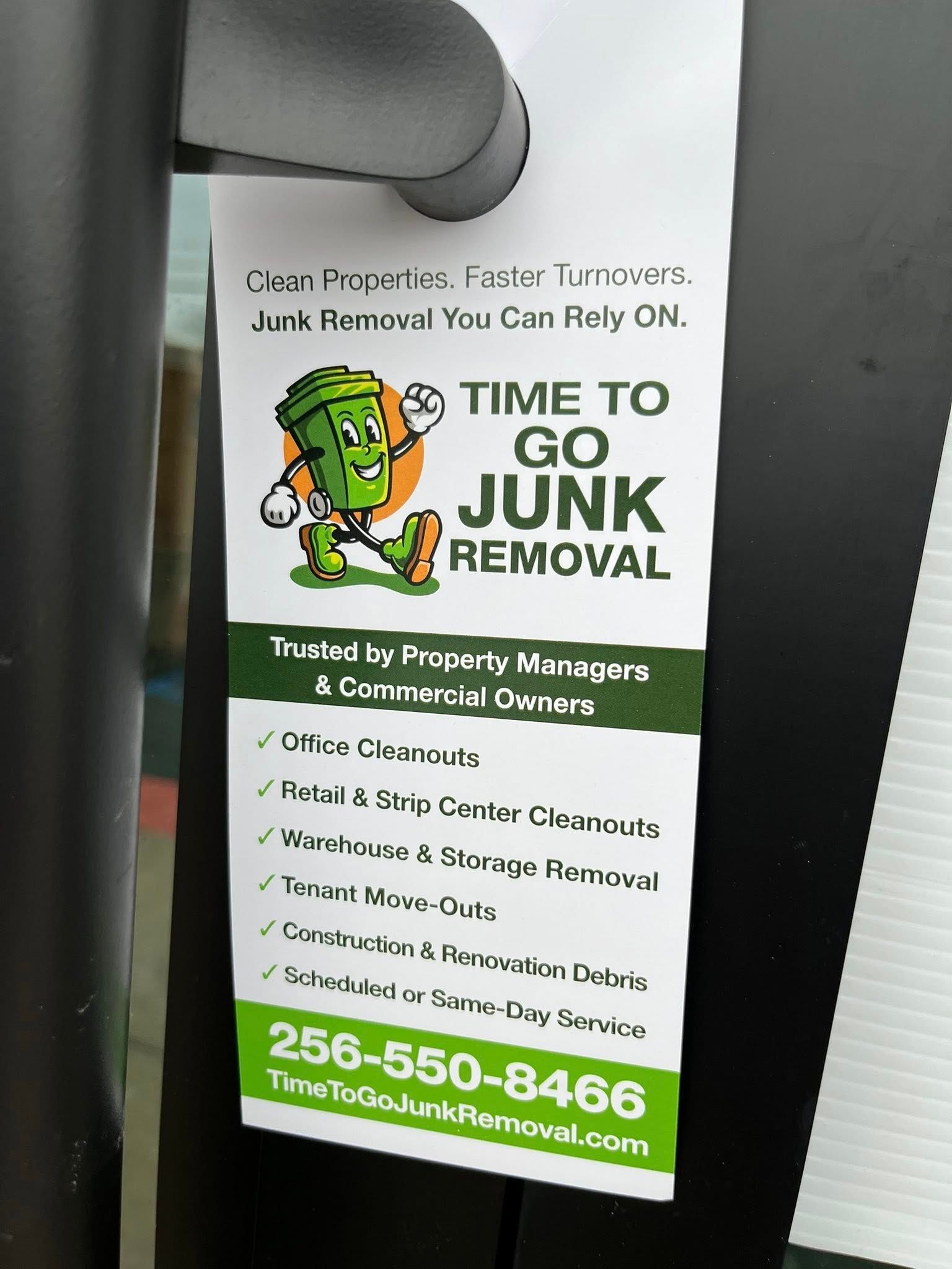 Door hanger advertisement for Time To Go Junk Removal, featuring a green cartoon bin character, services list, and phone number.