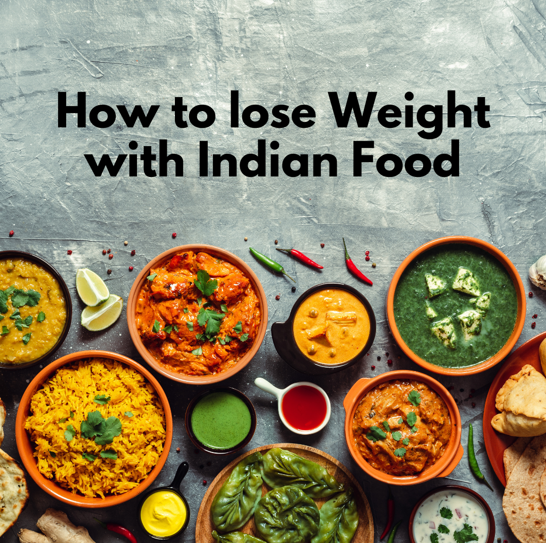 lose weight with indian food