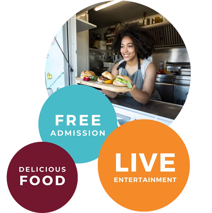 Woman in food truck serving burgers, with circles for free admission, live entertainment, and delicious food.