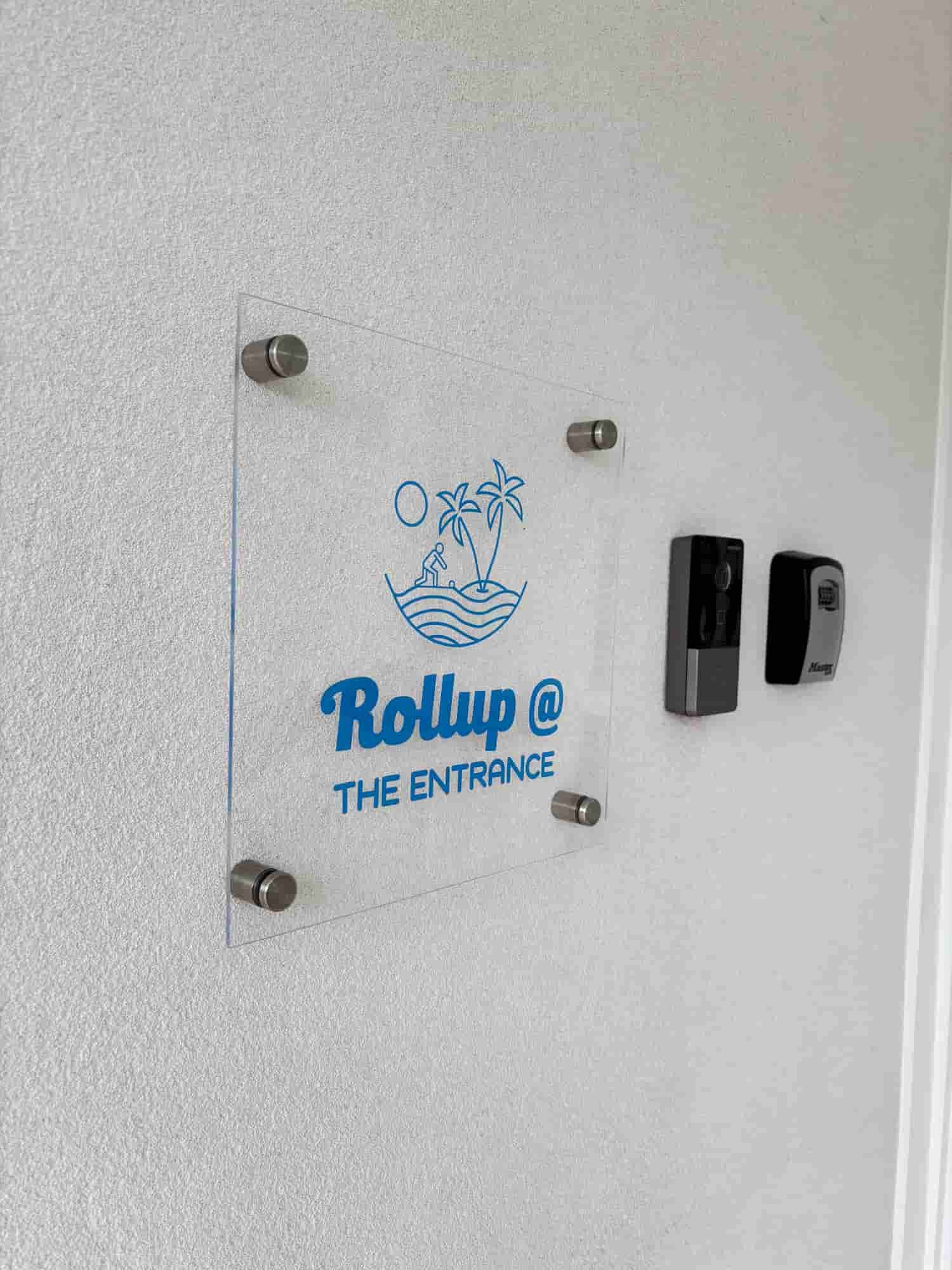 A Sign On A Wall That Says Rollup The Entrance — Solis Signs in Toukley, NSW