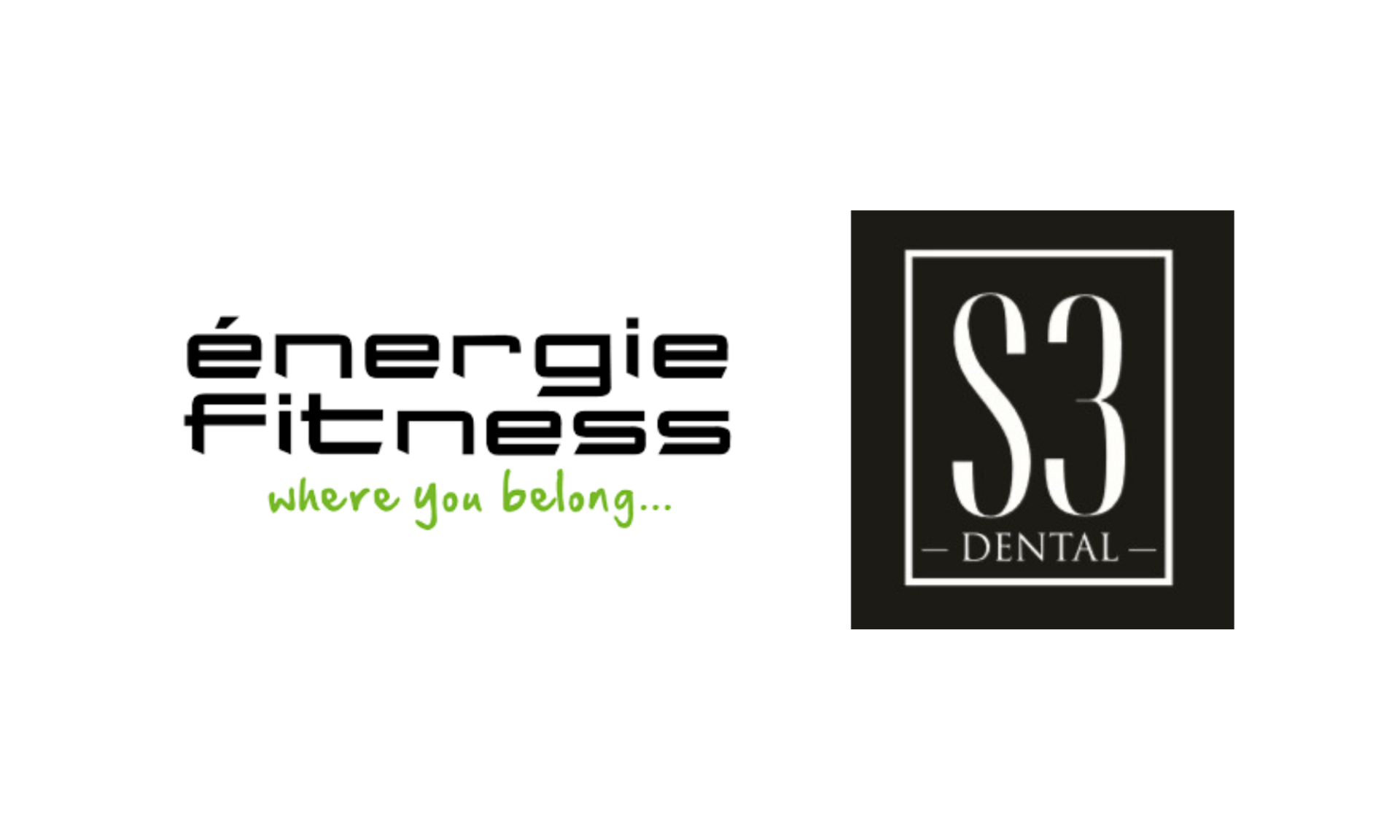 Energie Fitness, S3 Dental