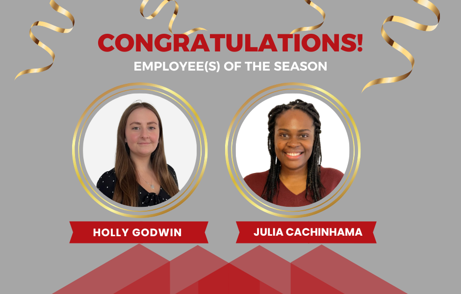 Congratulations to holly codwin and julia cachinhama as employees of the season