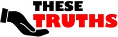 THESE TRUTHS LOGO