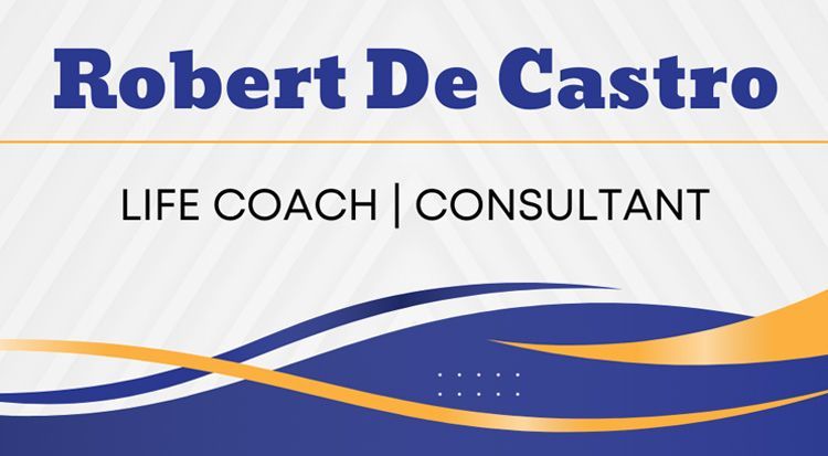 Robert de castro is a life coach and consultant.