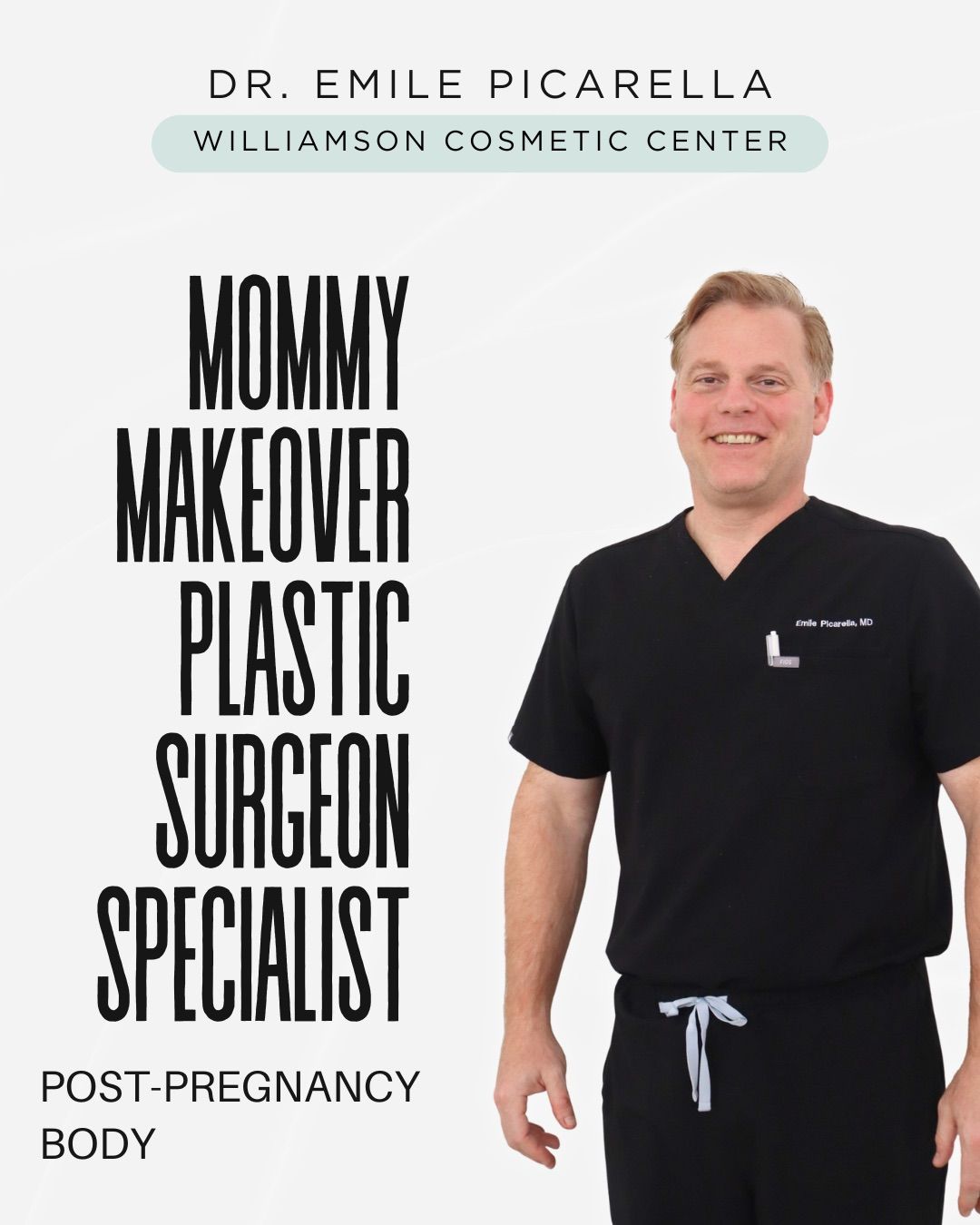 Doctor promoting Mommy Makeover; text overlay with name, clinic, and post-pregnancy body. Man in black scrubs.