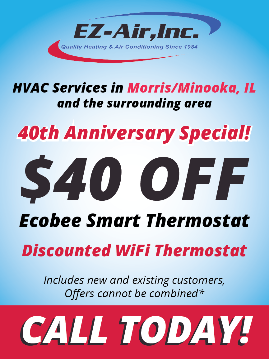 EZ-Air, Inc.'s 40th Anniversary Special flyer offers $40 off on an Ecobee Smart Thermostat, including a discounted air quality filter for customers in Morris/Minooka, IL, with an inviting 'CALL TODAY!' in bold red at the bottom.