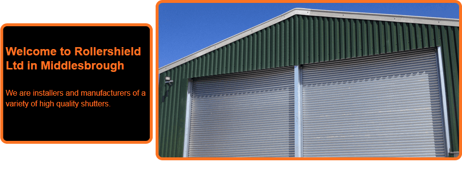 For shutter installations in Middlesbrough call Rollershield Ltd