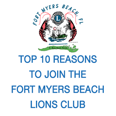 Top 10 reasons to join the fort myers beach lions club