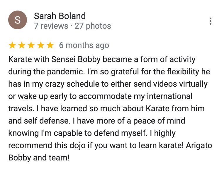 A google review for karate with sensei bobby became a form of activity during the pandemic.