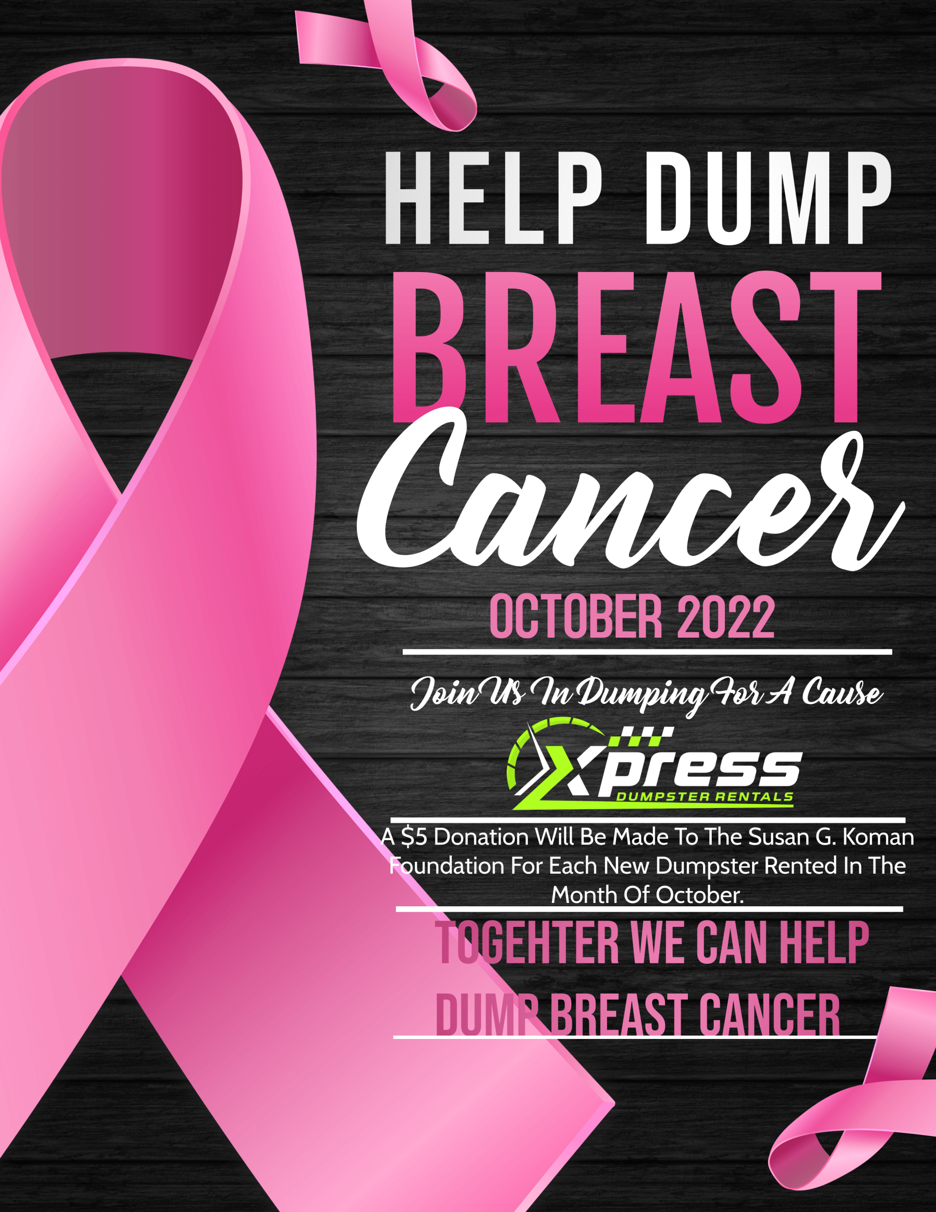 Help Dump Breast Cancer with Xpress Dumpster Rentals