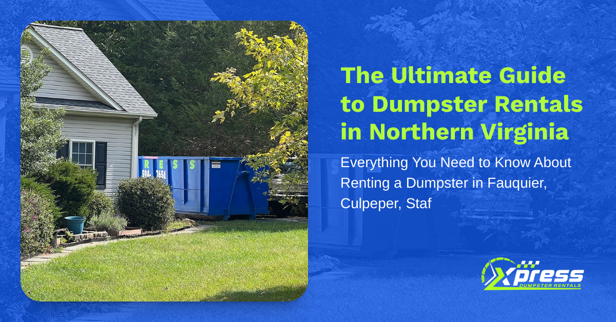 The Ultimate Guide to Dumpster Rentals in Northern Virginia