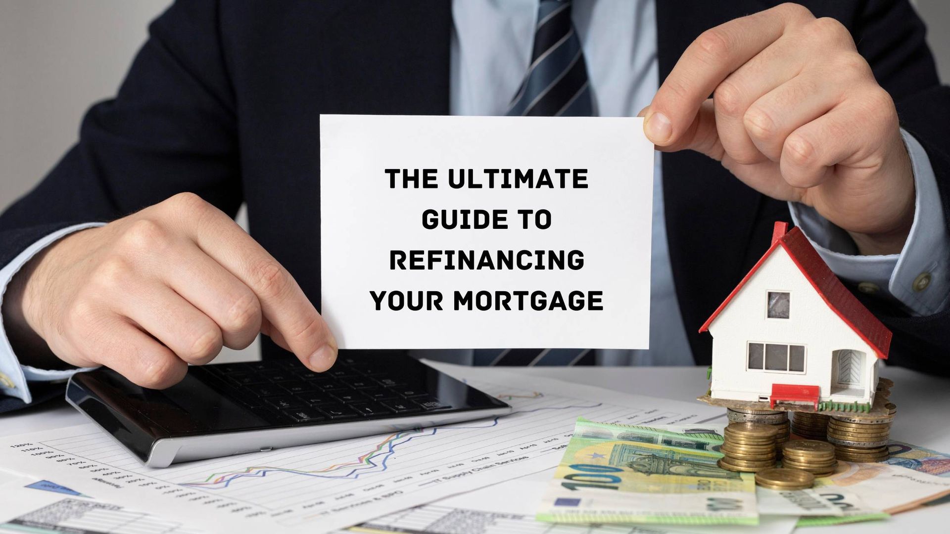 Refinancing Your Mortgage