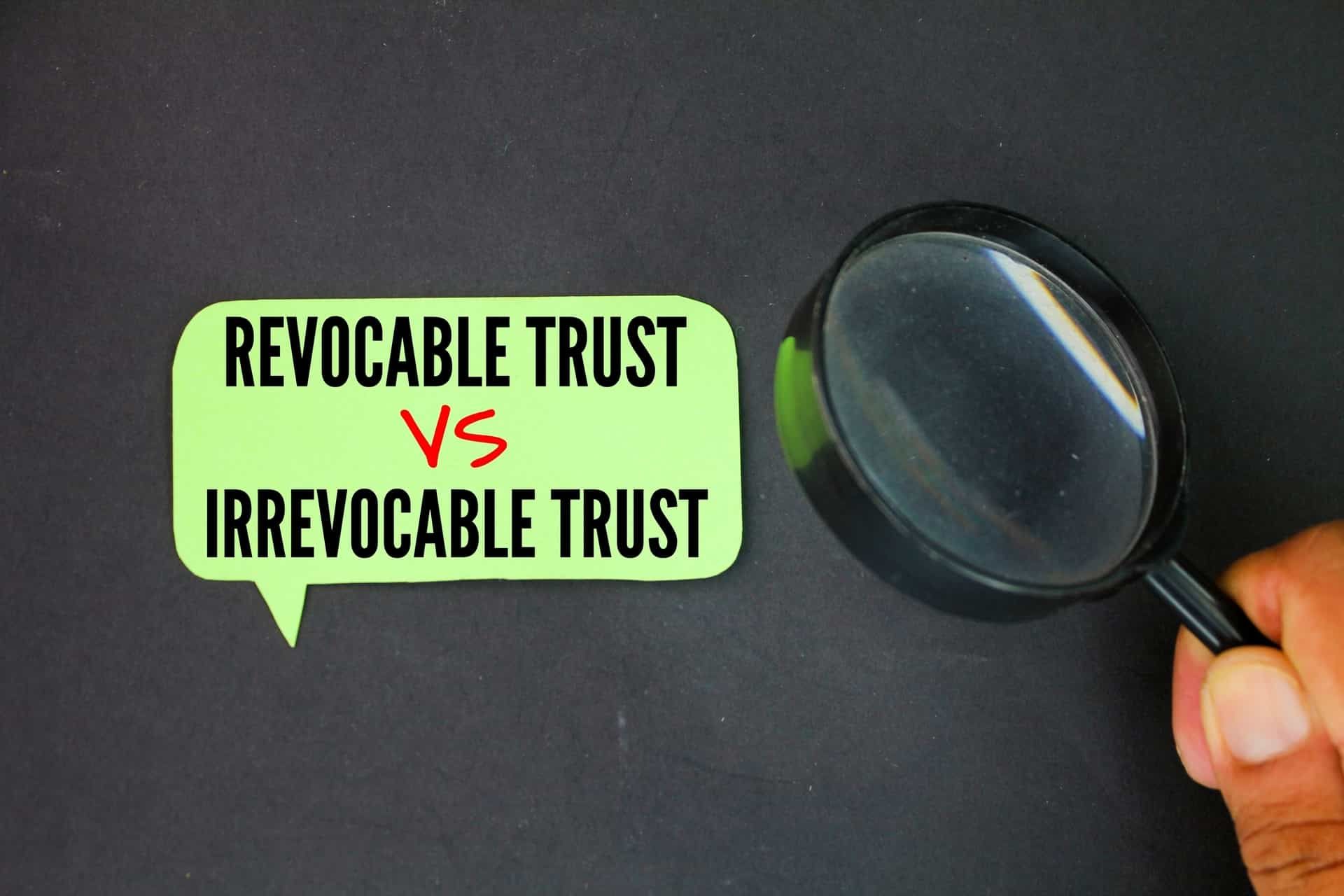 Revocable vs. Irrevocable Trust: What's the Key Difference? - Florida Tax Lawyers