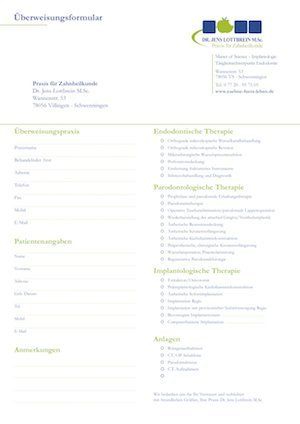 Überweisungsformular Zahnarzt Dr. Jens Lottbrein Überweisungsformular Zahnarzt Dr. Jens Lottbrein