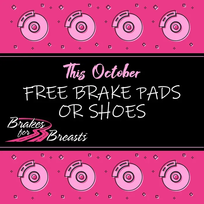 This October Free Brake Pads or Shoes with Brakes for Breasts | Wynne's Express Lube & Auto Repair Inc.