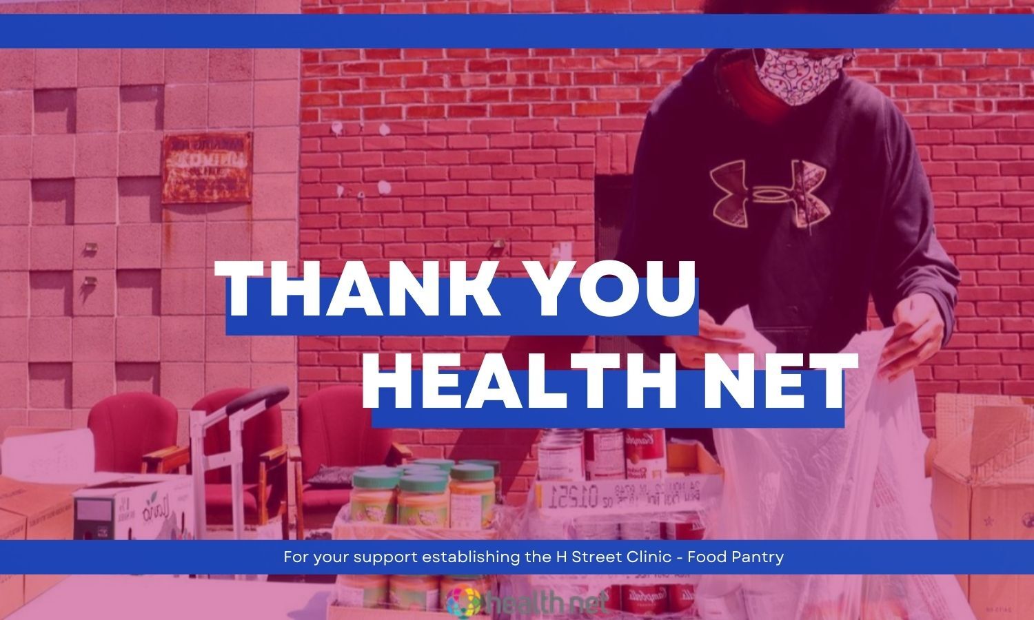 Thank you Health Net for your recent grant.