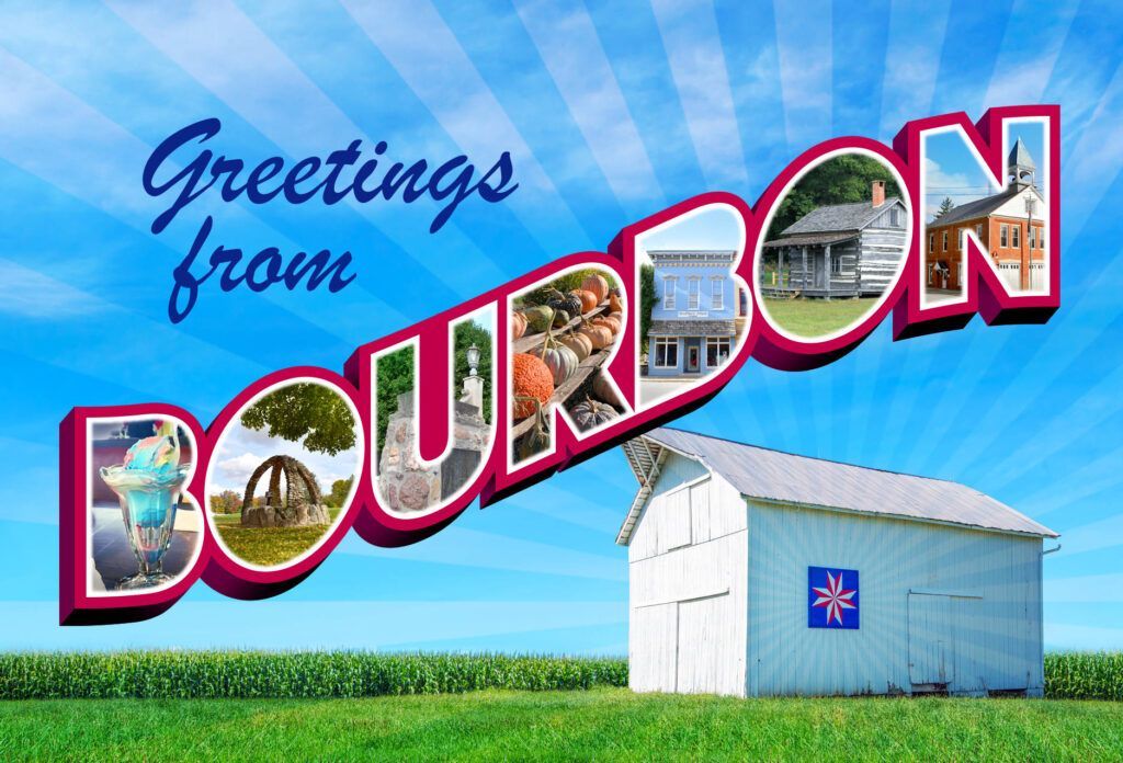 Postcard saying "Greetings from Bourbon" with photos, blue sky, and a white barn.