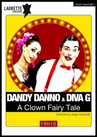 un poster per la fiaba di dandy danno e diva ga clown