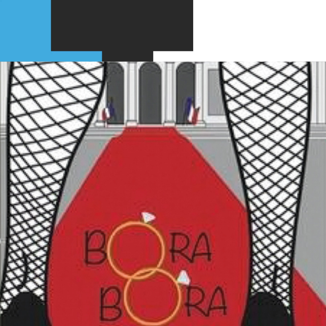 Een rode loper, twee trouwringen, netkousen en een overheidsgebouw met het opschrift "Bora Bora".