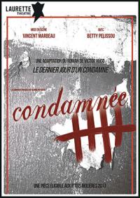 un poster in bianco e nero per un&#39;opera teatrale intitolata Condemned.