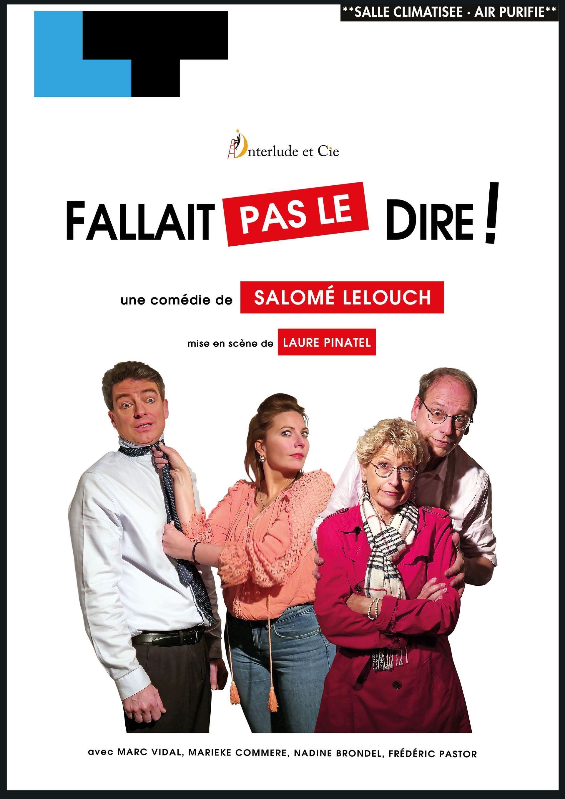 Leikhúsplakat: Fjórir leikarar, tvö pör, undrandi svipbrigði, á hvítum bakgrunni, fyrirsögnin "ÞAÐ ÁTT EKKI AÐ SEGJA ÞAÐ!".