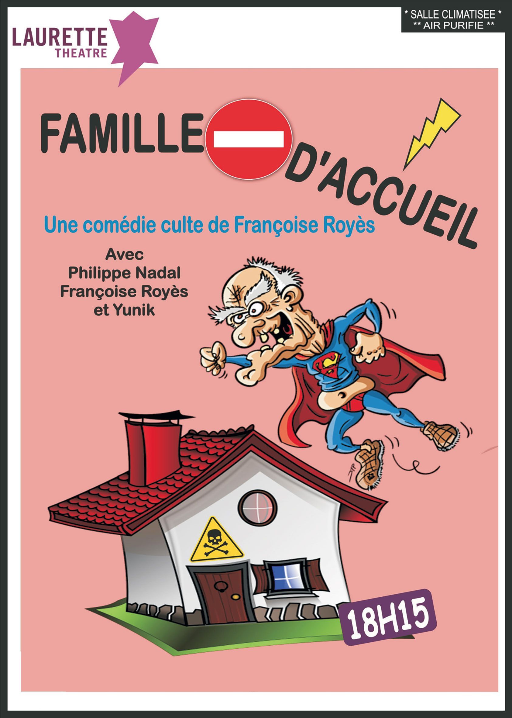 a poster for a comedy called famille d' accueil