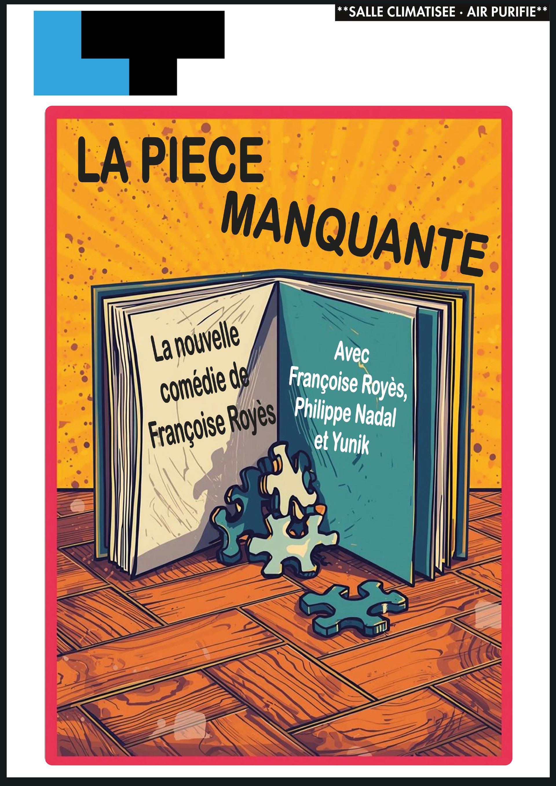 Une affiche pour la comédie « La Pièce manquante » représentant un livre ouvert et des pièces de puzzle éparpillées sur une surface en bois.