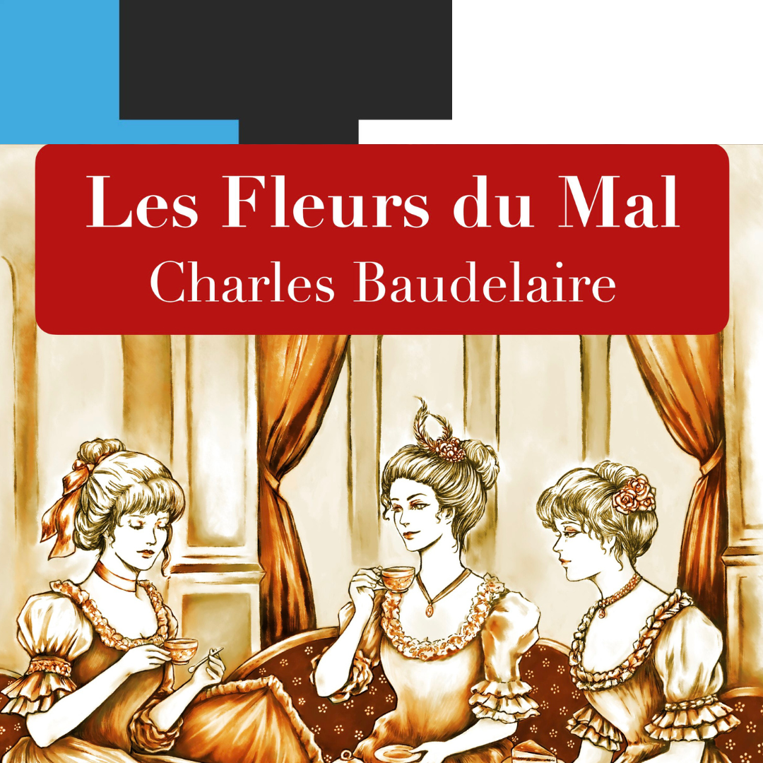 Omslag van het boek "Les Fleurs du Mal" van Charles Baudelaire; drie vrouwen, rode banner, beige achtergrond.