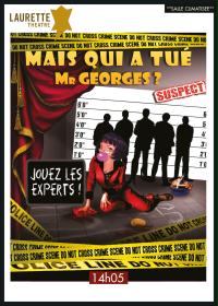 un poster per un&#39;opera teatrale intitolata Ma chi ha ucciso il signor. Giorgio?