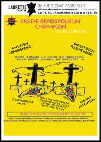 un poster per un&#39;opera teatrale intitolata &quot;Non c&#39;è riposo per un campione&quot;.