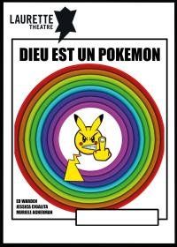 un poster per un&#39;opera teatrale intitolata Dio è un Pokemon