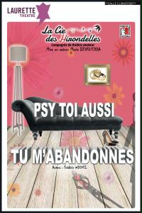 un poster per un&#39;opera teatrale intitolata psy, anche tu mi abbandoni