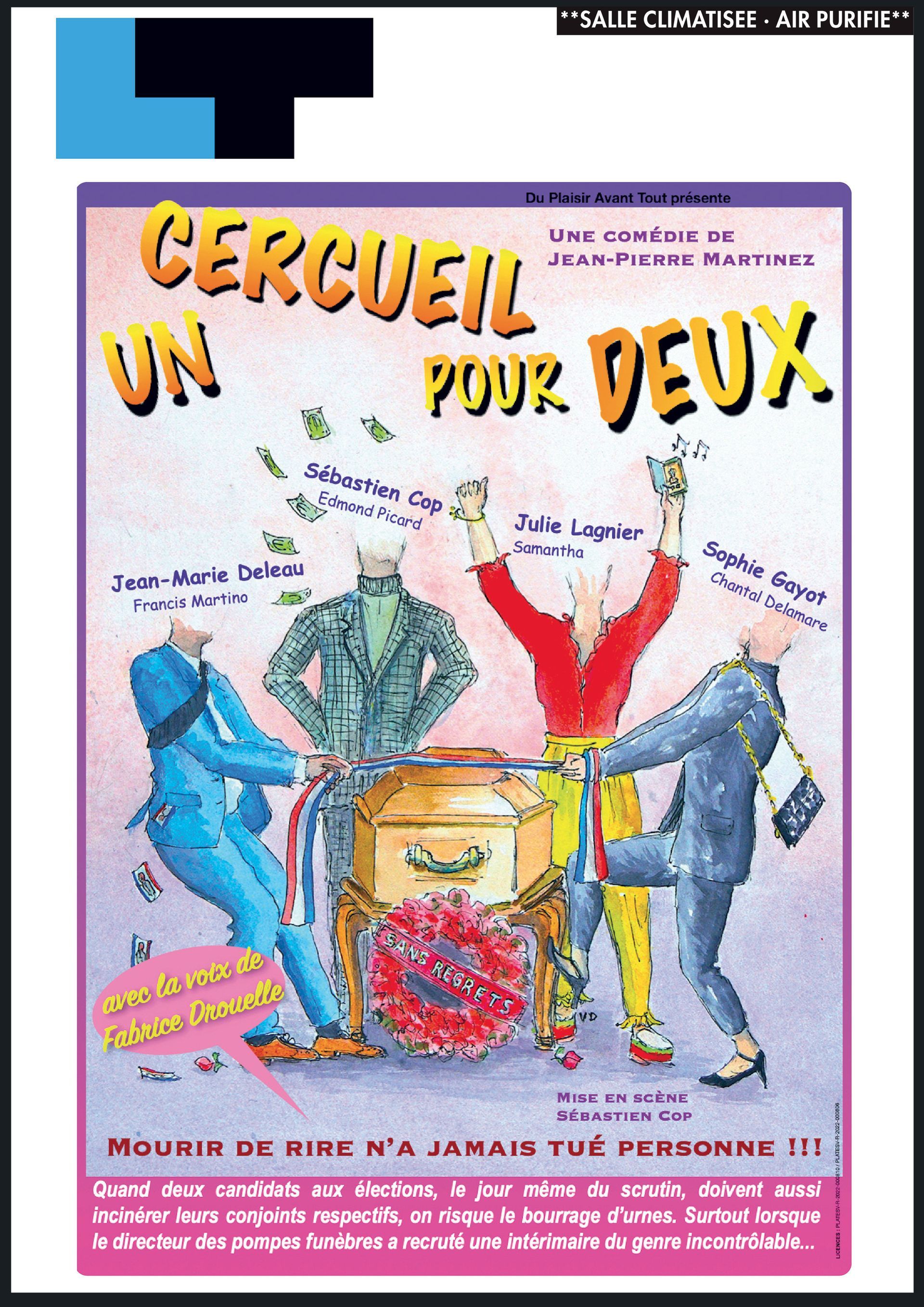 Une affiche pour un spectacle intitulé un cercueil pour deux.