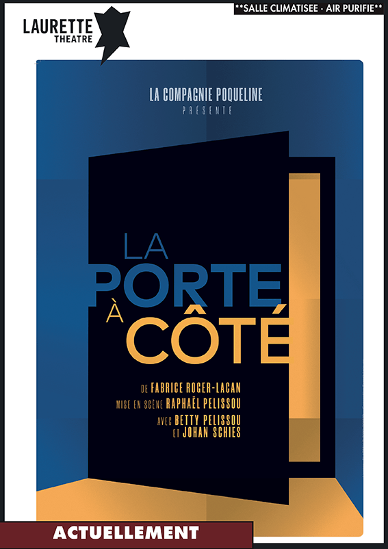 une affiche pour une pièce de théâtre intitulée la porte à cote