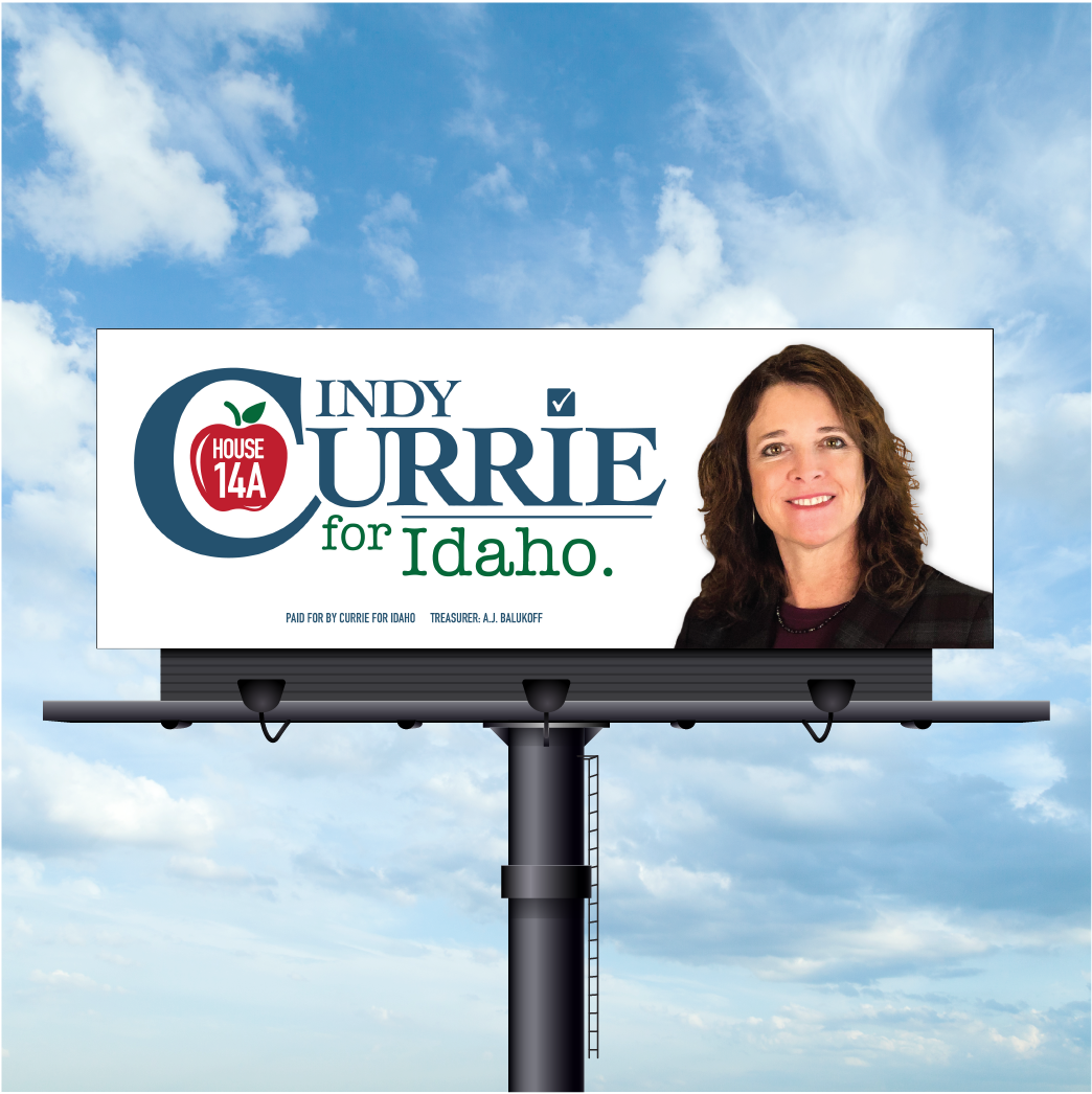 A billboard advertising indy currie for idaho