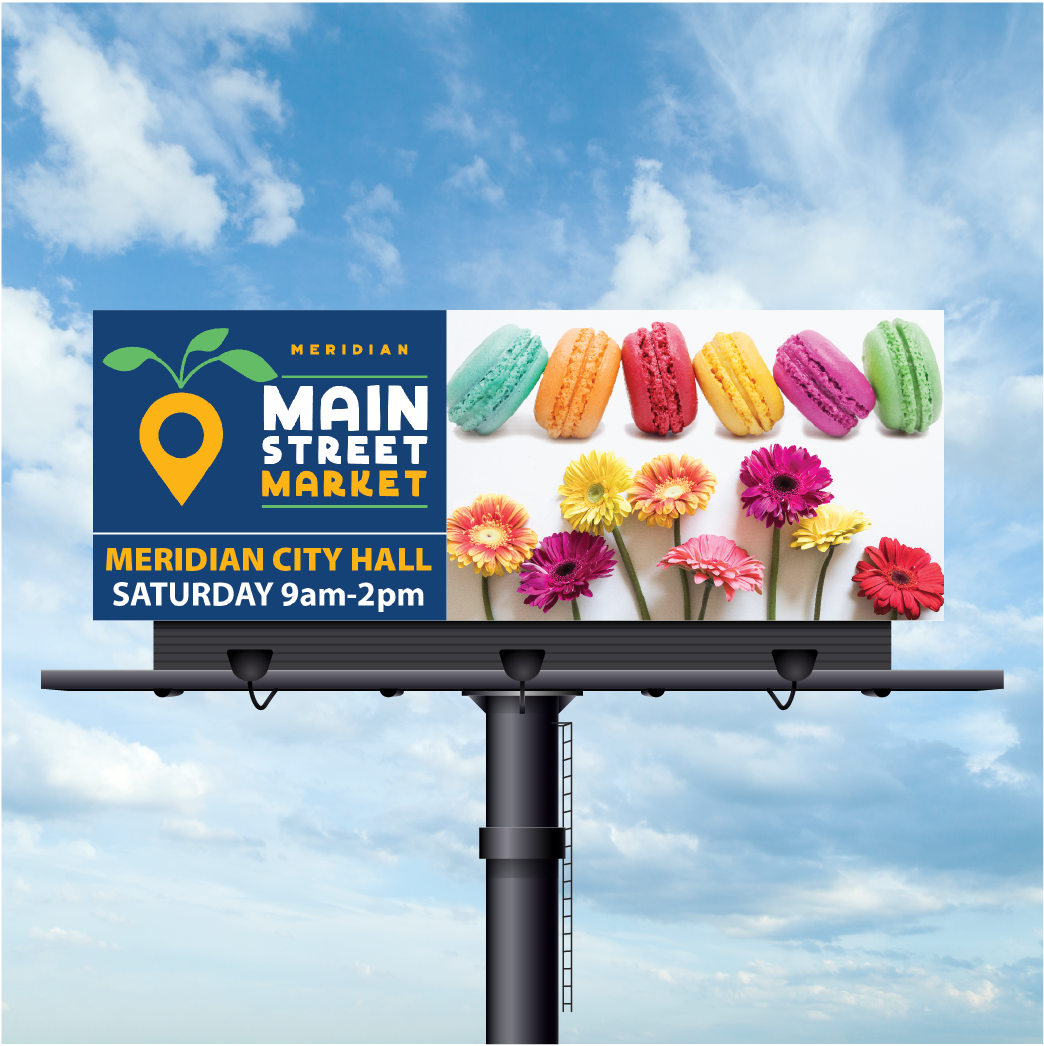 A billboard for the main street market in meridian city hall