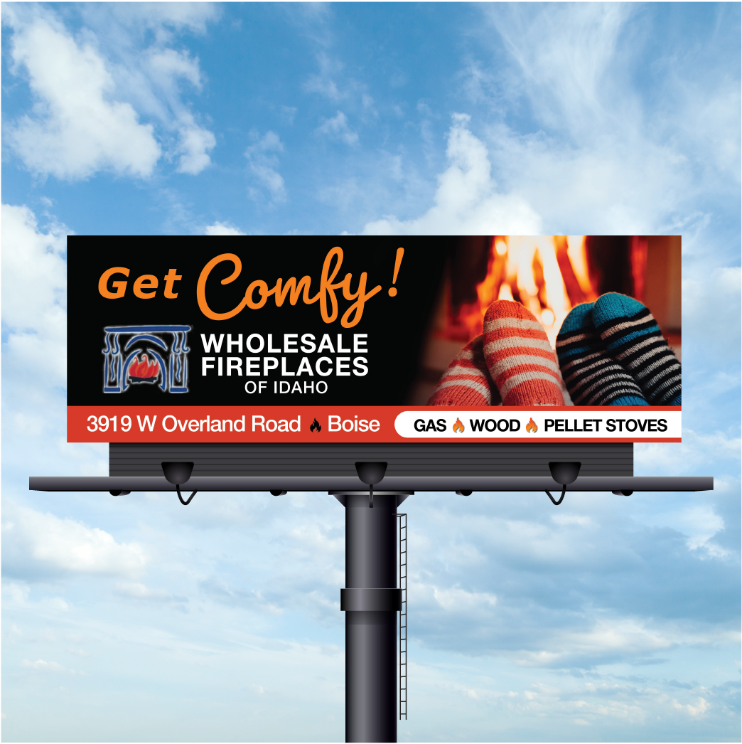 A billboard for wholesale fireplaces of idaho