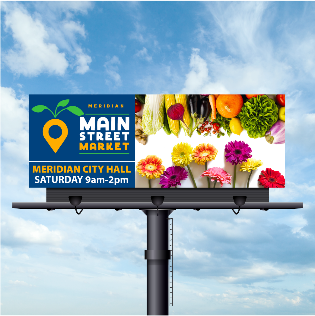 A billboard for the main street market in meridian city hall
