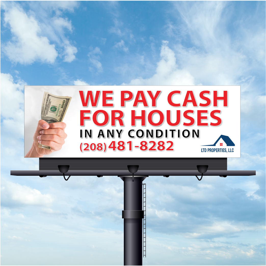 A billboard that says we pay cash for houses in any condition