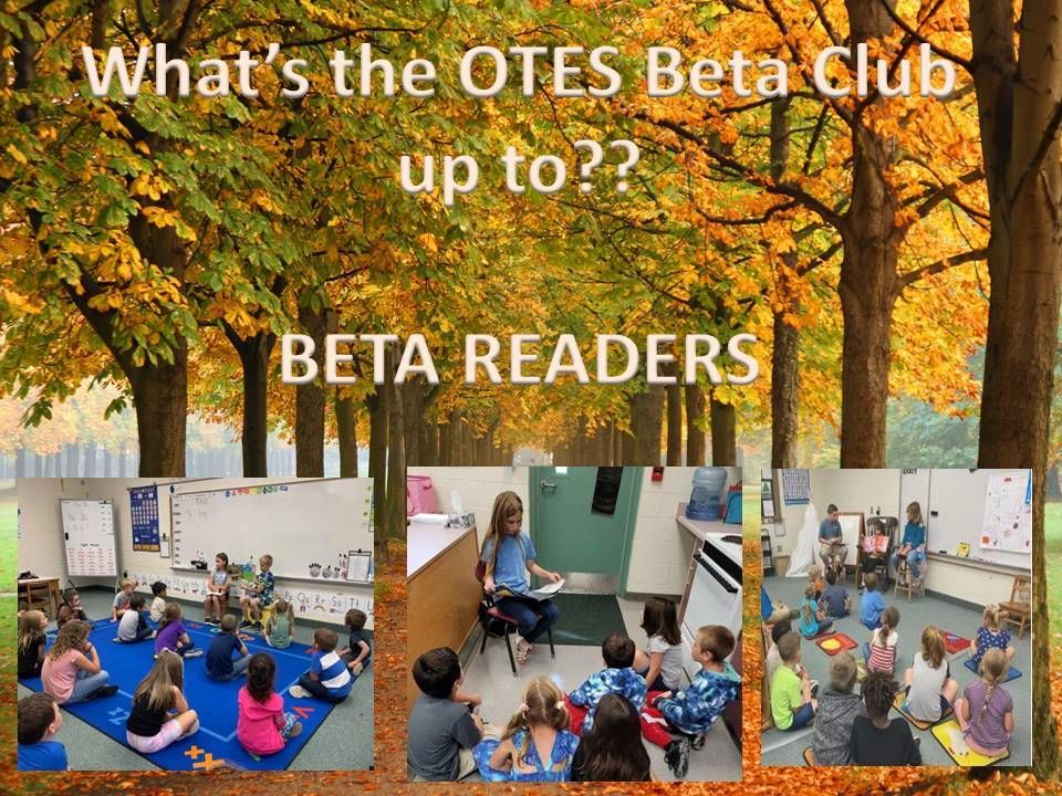 what 's the otes beta club up to beta readers