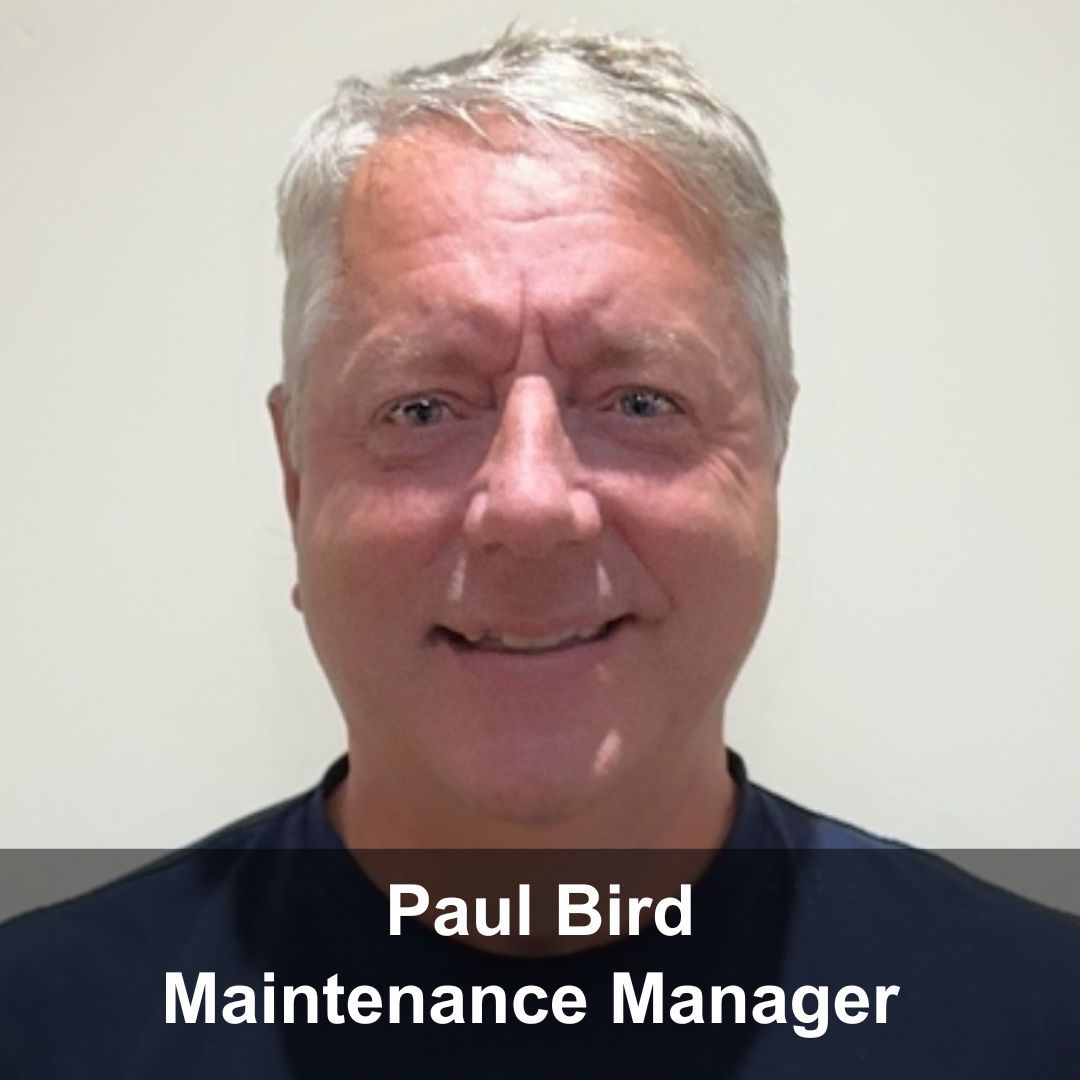 Paul Bird - Maintenance manager