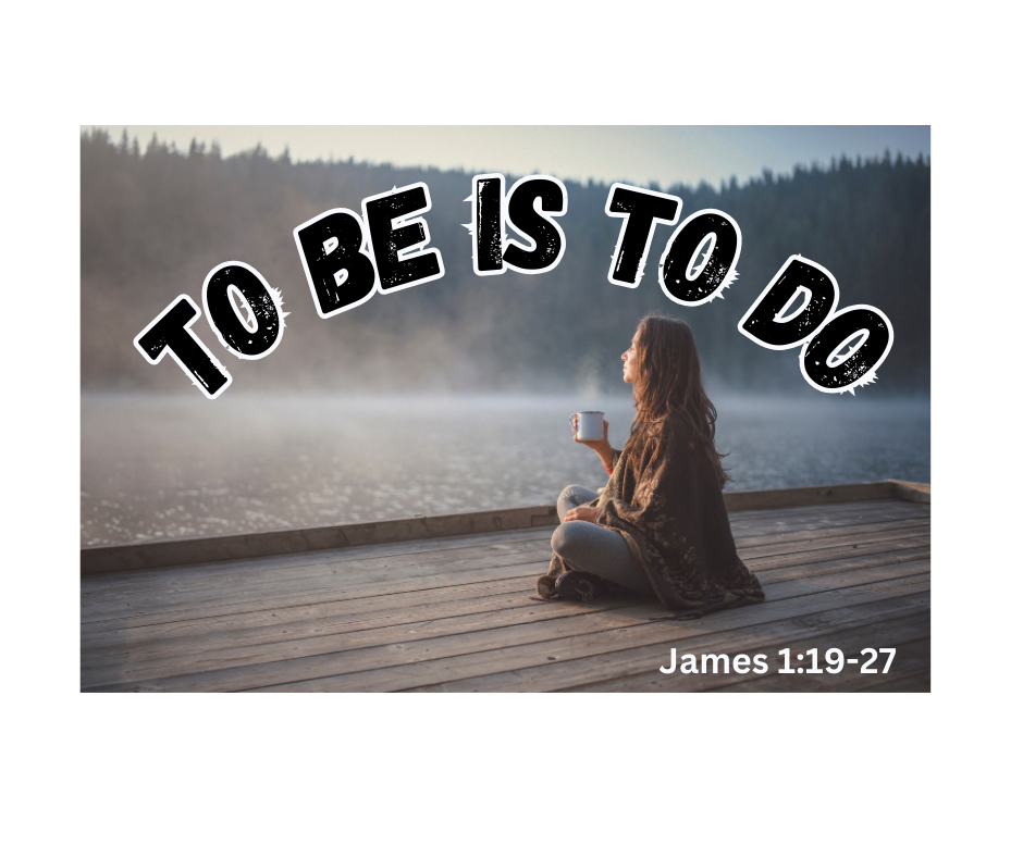 To Be Is To Do 