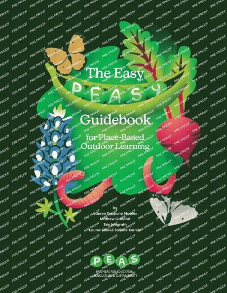 The easy peas guidebook for phase based outdoor learning