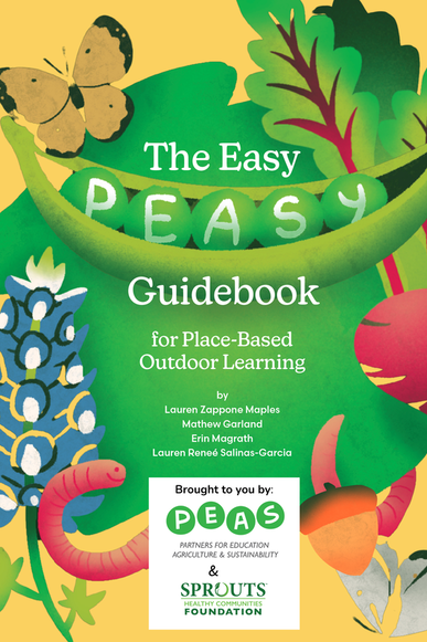 The easy peas guidebook for place-based outdoor learning