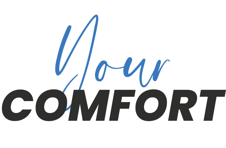 your comfort