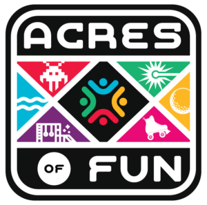 Acres of Fun - Entertainment for the Whole Family!