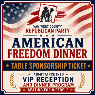 Van Wert County Ohio Republican Party American Freedom Dinner Table Sponsorship Ticket