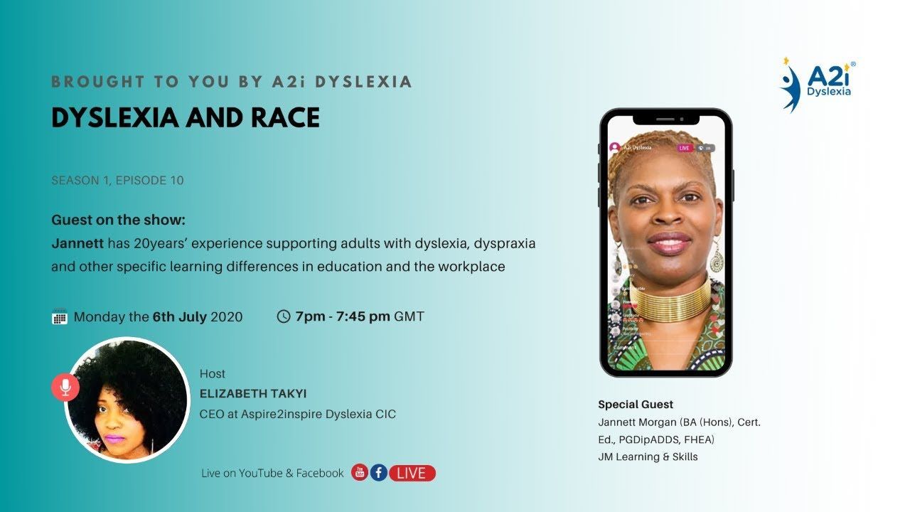 Interviewed by Elizabeth Tayki of the A2i Dyslexia Podcast on the topic of Dyslexia and Race (July 2020).