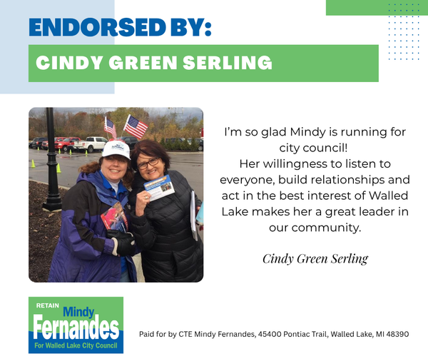 Political ad: Cindy Green Serling endorses Mindy Fernandes for Walled Lake City Council. Photo of two women smiling.