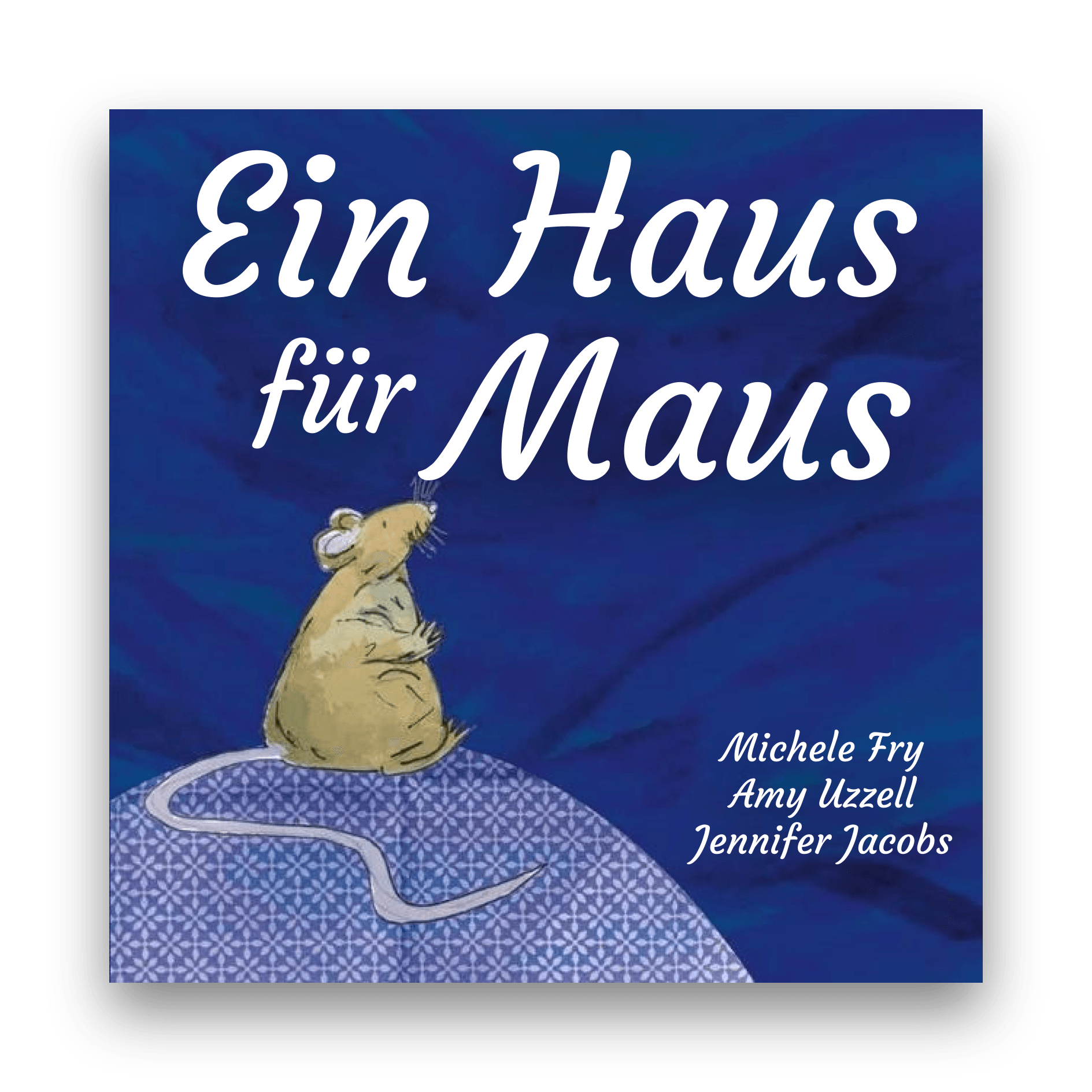 Ein Haus für Maus